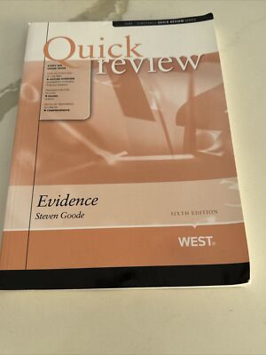 Quick Review of Evidence (Quick Reviews) Steven Goode. Sixth edition.