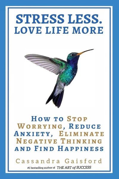 Cassandra Gaisford | Stress Less. Love Life More | Taschenbuch | Englisch (2019)-image
