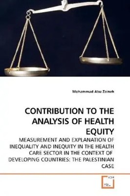 Mohammad Abu Zaineh | CONTRIBUTION TO THE ANALYSIS OF HEALTH EQUITY | Buch