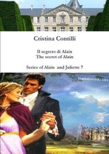 Il Segreto Di Alain / The Secret of Alain by Cristina Contilli (Interlingua (Int
