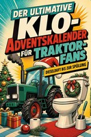 Der Ultimative Klo-Adventskalender FüR Traktor-Fans | Lucas MöLler | Taschenbuch
