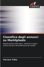 Classifica degli annunci su Marktplaats by Varvara Tzika (Italian) Paperback Boo