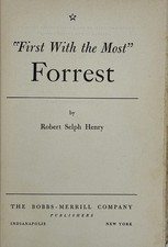 Robert Selph Henry / First With the Most Forrest 1944