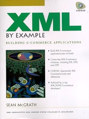 XML nach Beispiel: Erstellen von E-Commerce-Anwendungen (Charles F. Goldfarb Serie auf 