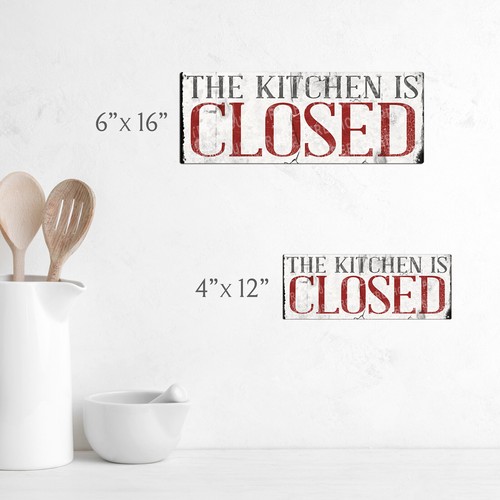 The Kitchen Is Closed - White Rustic Looking Metal Home Decor Sign - THC2235 - Picture 6 of 13