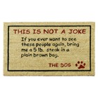 Rubber-Cal "Bring a 5lbs. Steak!" Dog Door Mat, 18 by 30-Inch