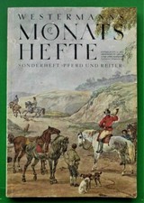 Westermanns Monatshefte, Sonderheft Pferd u. Reiter, Heft 4/1957