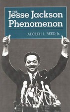 THE JESSE JACKSON PHENOMENON (YALE FASTBACKS) By Reed Adolph L. Jr. *Excellent*
