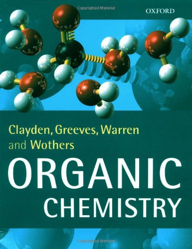 Organic Chemistry by Jonathan Clayden, Nick Greeves, Stuart Warren