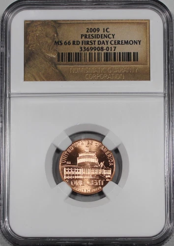 2009 P LINCOLN CENT PENNY PRESIDENCY FIRST DAY CEREMONY NGC MS66 RD #3369908-017