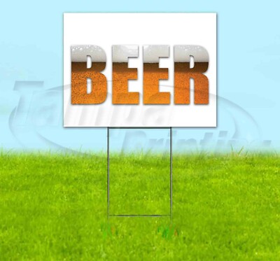 BEER 18x24 Yard Sign Corrugated Plastic Bandit Lawn Business USA