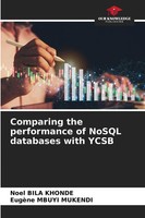 Comparing The Performance Of Nosql Databases With Ycsb Noel Bila Khonde (U. A.)