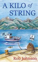 Rob Johnson | A Kilo Of String | Taschenbuch | Englisch (2020)