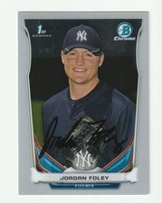 Jordan Foley Signed 2014 Bowman Draft Chrome Card Auto New York Yankees COA