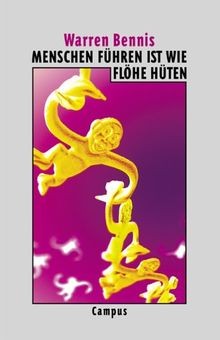 Menschen führen ist wie Flöhe hüten von Bennis, Warren | Buch | Zustand gut