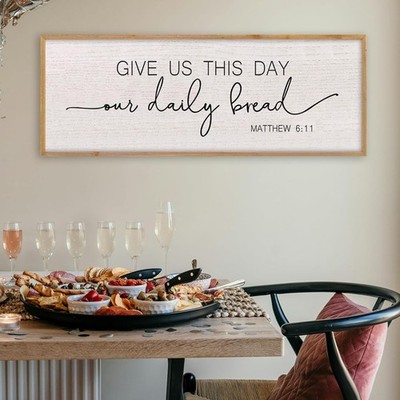 Give Us This Day Our Daily Bread Wall Decor 40x15