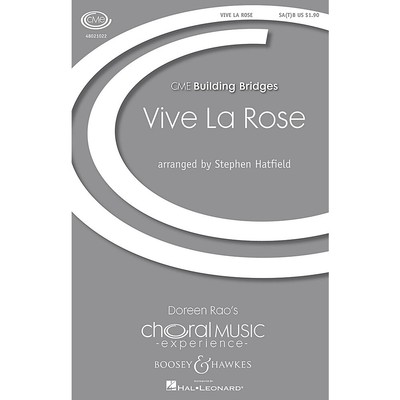 Vive La Rose (CME Building Bridges) SA(T)B arranged by Stephen Hatfield