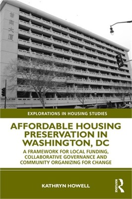 Affordable Housing Preservation in Washington, DC: A Framework for Local Funding
