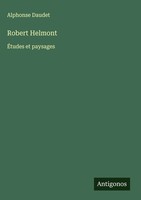 Alphonse Daudet | Robert Helmont | Buch | FranzöSisch (2025) | Antigonos Verlag