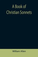 William Allen | A Book Of Christian Sonnets | Taschenbuch | Englisch (2021)