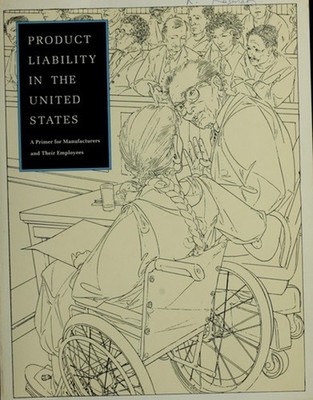 Product Liability in the United States : A Primer for Manufacture