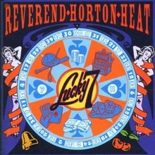 Lucky 7 von Reverend Horton Heat | CD | Zustand gut