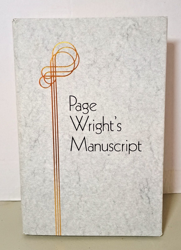 Page Wright's Manuscript by T. Page Wright. 1991 "60 years of lost secrets"