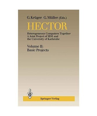 Hector: Heterogeneous Computers Together, A Joint Project of IBM and the Univers