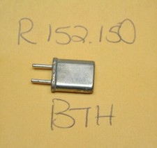 Vintage Scanner Radio Crystal - R 152.150 MHz / BTH / HC-25/U
