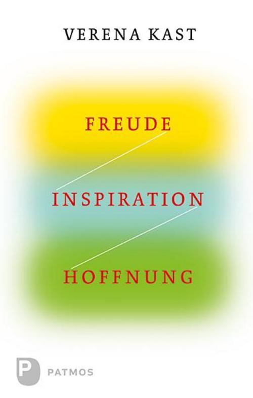 Thumbnail - Freude, Inspiration, Hoffnung, Verena Kast