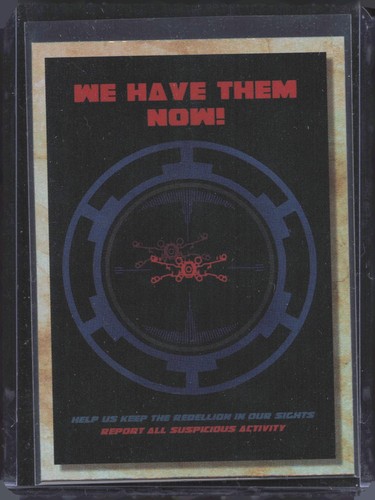 We Have Them Now #RP-2 — Star Wars 2018 Topps Galaxy Rogue One Propaganda Star Wars card