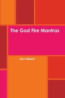 The God Fire Mantras Don Alberts Taschenbuch Kartoniert / Broschiert Englisch