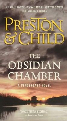The Obsidian Chamber (Agent Pendergast Series, 16)