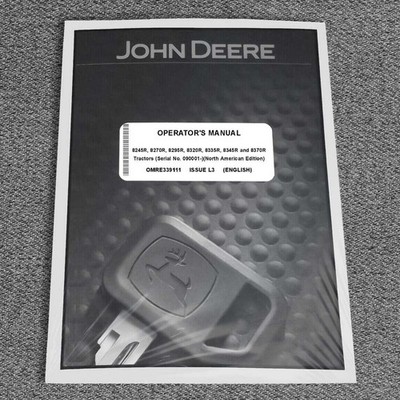 John Deere 8245R 8270R 8295R 8320R 8335R 8345R 8370R Owners Operators Manual