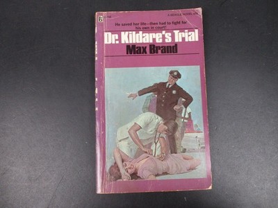 Dr. Kildare's Trial by Max Brand 1972 First Printing Medical Fiction Beagle PB
