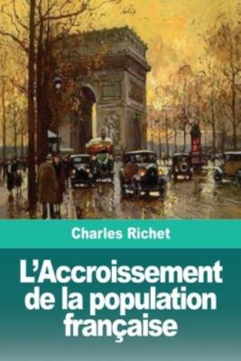 L'accroissement De La Population Fran?Aise