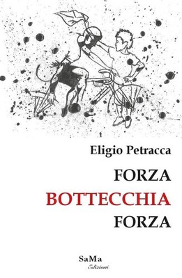 Buch - Petracca Eligio - Forza Bottecchia Forza - Sama Editions