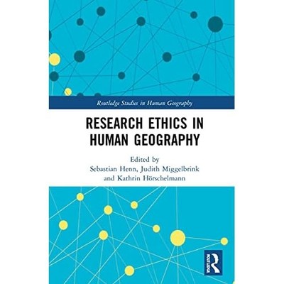Research Ethics in Human Geography (Routledge Studies i -  NEW Sebastian Henn; 2