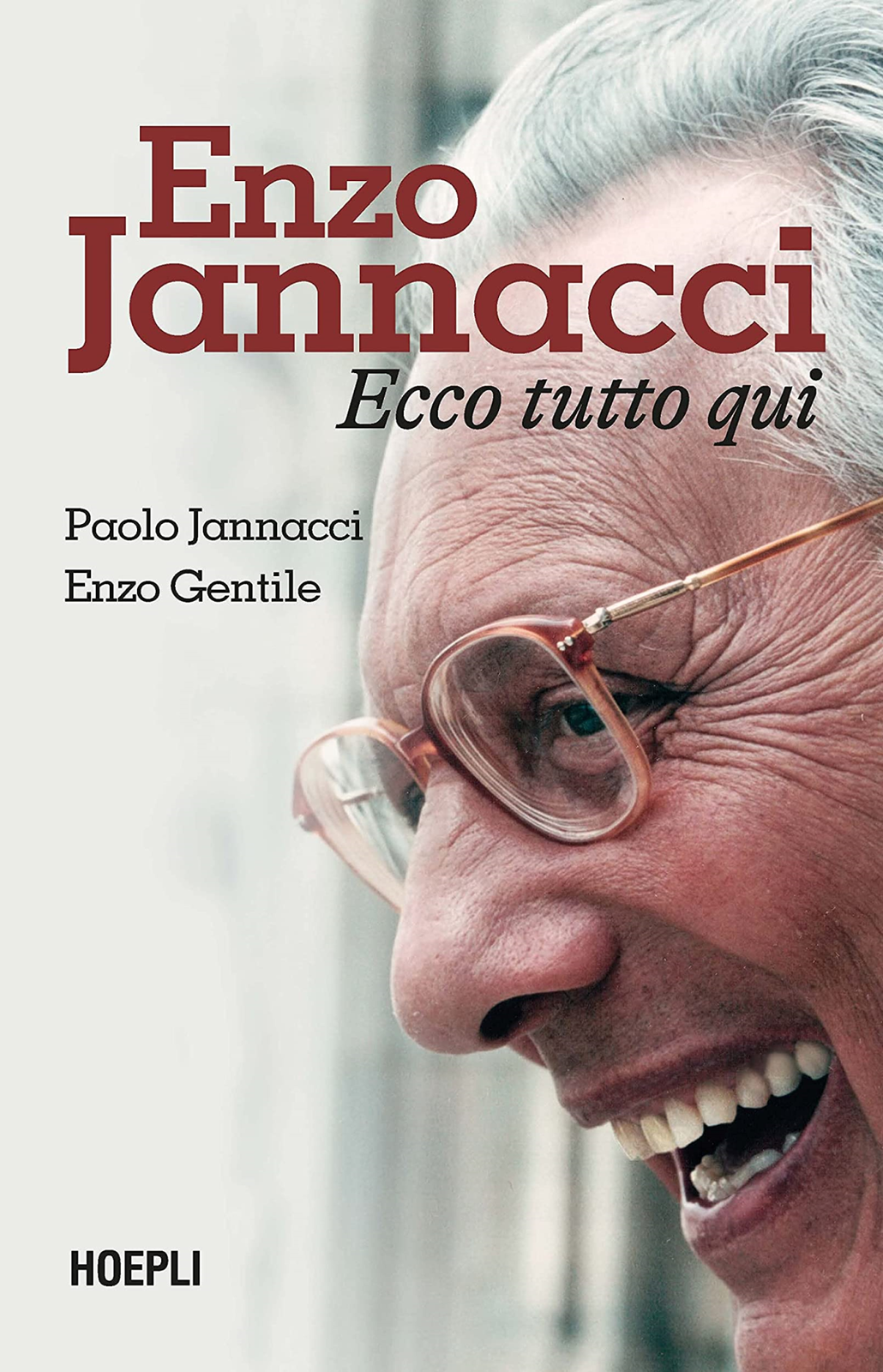 Libri Paolo Jannacci / Enzo Gentile - Enzo Jannacci. Ecco Tutto Qui