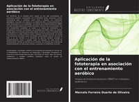 Marcelo Ferreira Duarte De Oliveira | AplicacióN De La Fototerapia En...