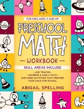 Preschool Math Workbook for Kids Ages 3 and Up: Homeschooling Activity Books...