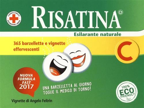 Risatina C. Esilarante Naturale. 365 Barzellette E Vignette Effervescenti Ange