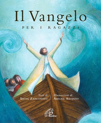 Silvia Zanconato Abiga Il vangelo per i ragazzi. Ediz.  (Paperback) (UK IMPORT)