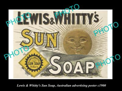 #ad #ad 8x6 HISTORIC AUSTRALIAN ADVERTISING POSTER LEWIS amp; WHITTYS SUN SOAP c1900 AU $8.55