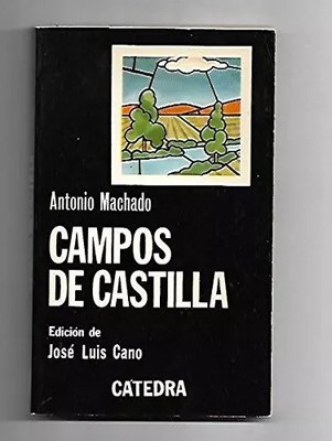 Campos De Castilla, ANTONIO MACHADO