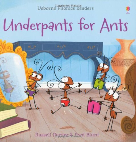 Underpants for Ants (Phonics Readers) By Russell Punter,Fred Blunt