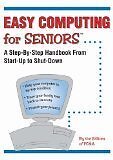 Easy Computing For Seniors - Publishing, FC&A - Hardcover - Good