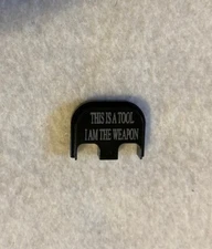 THIS IS A TOOL I AM THE WEAPON Glock Gen 1-5 Billet Backplate Slide Plate 17 19 