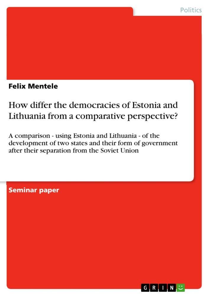 Thumbnail - How Differ The Democracies Of Estonia And Lithuania From A Comparative