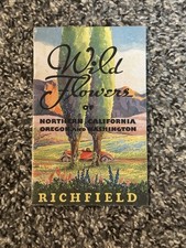 1935 Richfield Wild Flowers Of Northern California Oregon Washington Booklet
